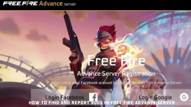 How To Find And Report Bugs In Free Fire Advance Server?