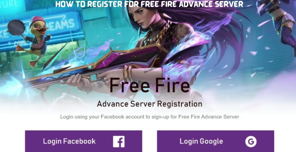 How to register for free fire advance server